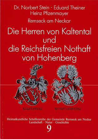 Die Herren von Kaltental und die Reichsfreien Nothaft von Hochberg