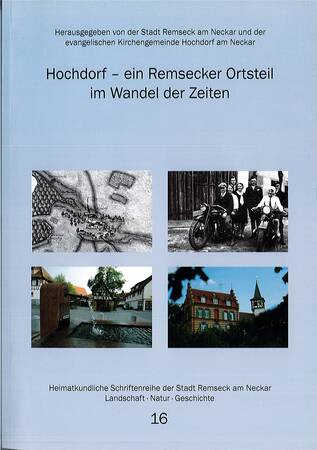Hochdorf – Ein Remsecker Ortsteil im Wandel der Zeiten